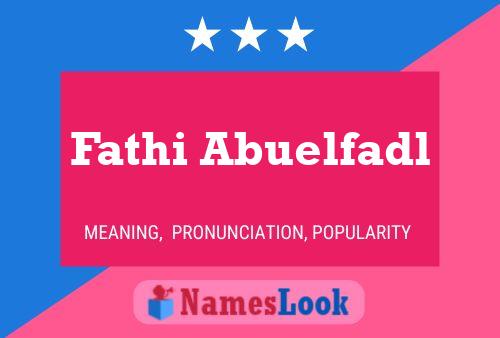 Fathi Abuelfadl 名字海报