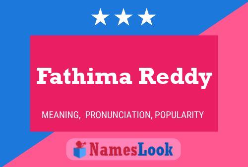 Fathima Reddy 名字海报