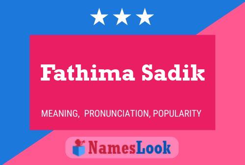 Fathima Sadik 名字海报