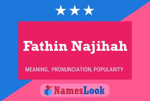 Fathin Najihah 名字海报