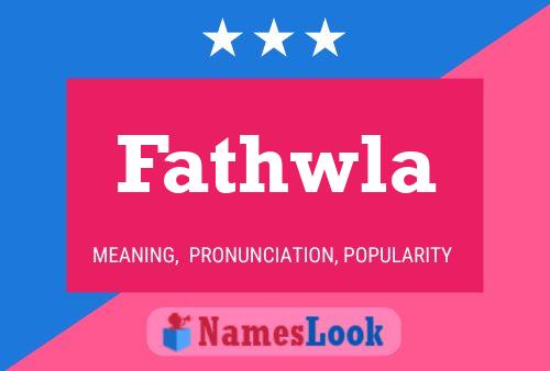 Fathwla 名字海报