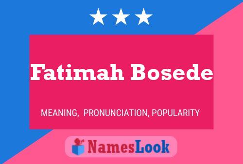 Fatimah Bosede 名字海报