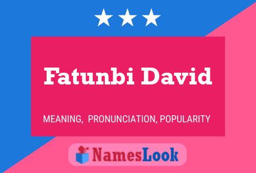 Fatunbi David 名字海报