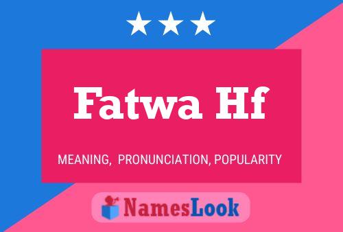 Fatwa Hf 名字海报