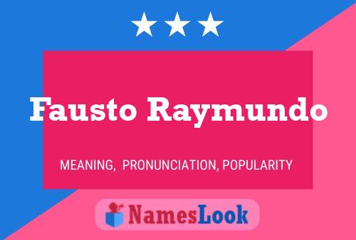 Fausto Raymundo 名字海报