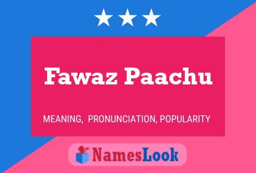 Fawaz Paachu 名字海报