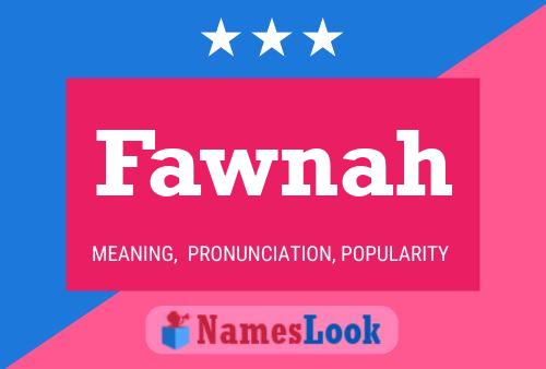 Fawnah 名字海报