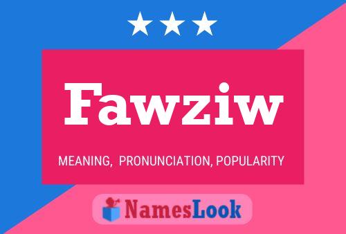 Fawziw 名字海报