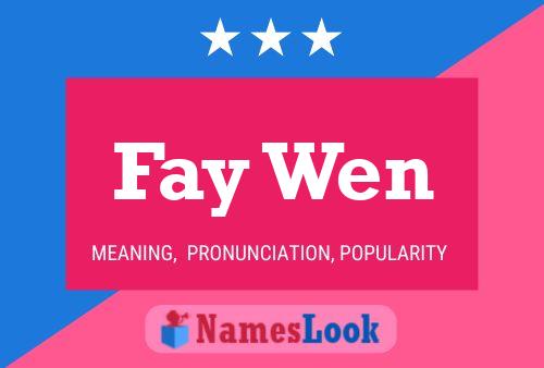 Fay Wen 名字海报