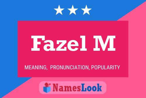 Fazel M 名字海报