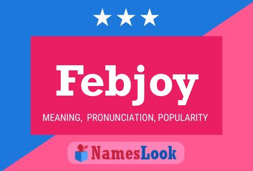 Febjoy 名字海报