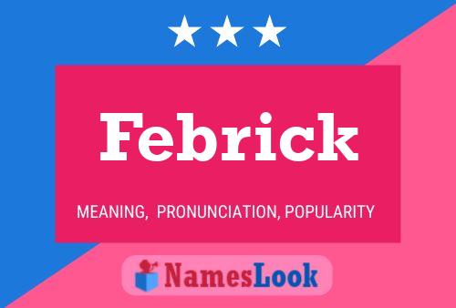 Febrick 名字海报