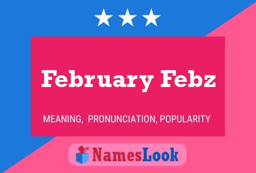 February Febz 名字海报