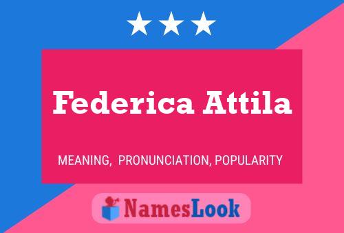 Federica Attila 名字海报