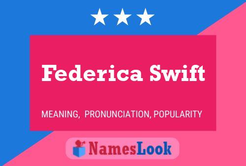 Federica Swift 名字海报