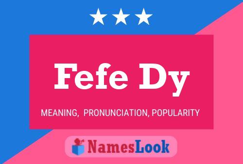 Fefe Dy 名字海报