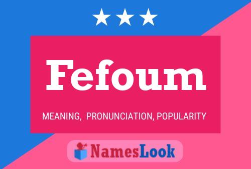 Fefoum 名字海报