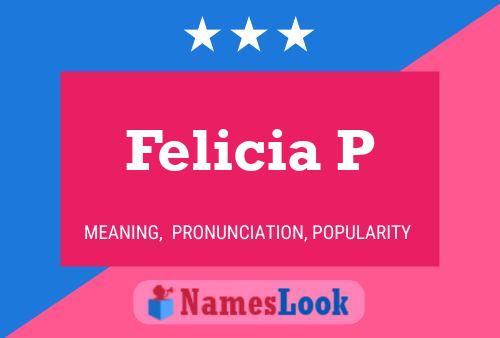 Felicia P 名字海报