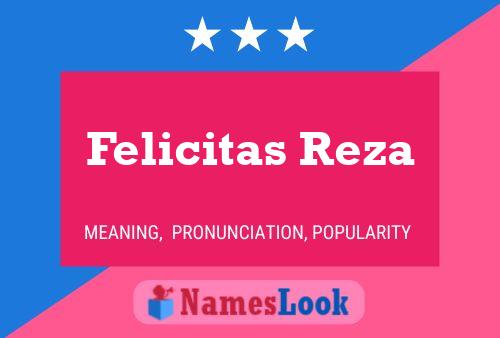 Felicitas Reza 名字海报