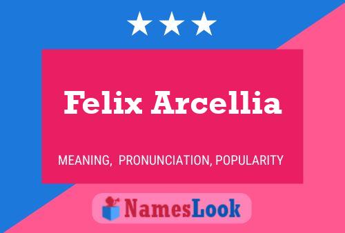 Felix Arcellia 名字海报