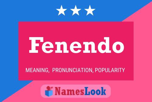 Fenendo 名字海报