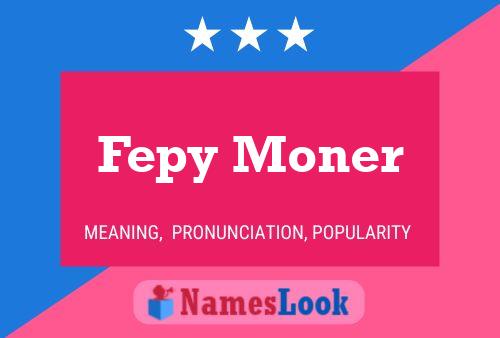 Fepy Moner 名字海报