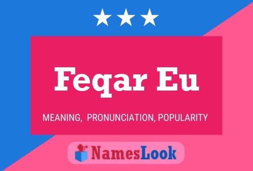 Feqar Eu 名字海报