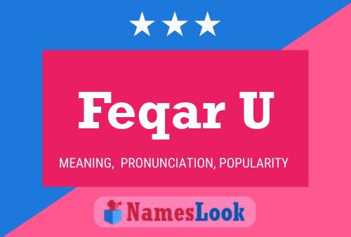 Feqar U 名字海报