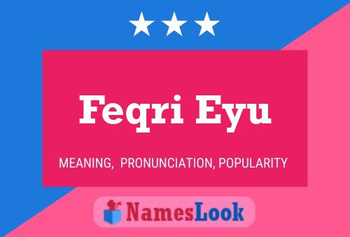 Feqri Eyu 名字海报