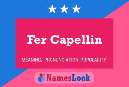 Fer Capellin 名字海报