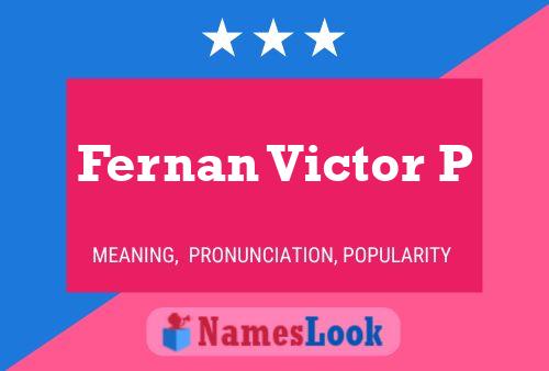 Fernan Victor P 名字海报