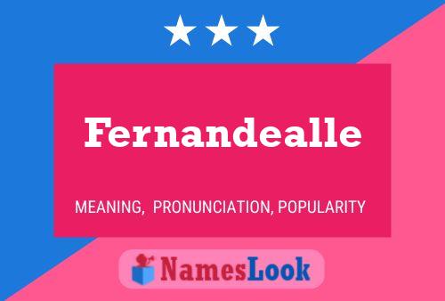 Fernandealle 名字海报