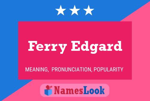 Ferry Edgard 名字海报