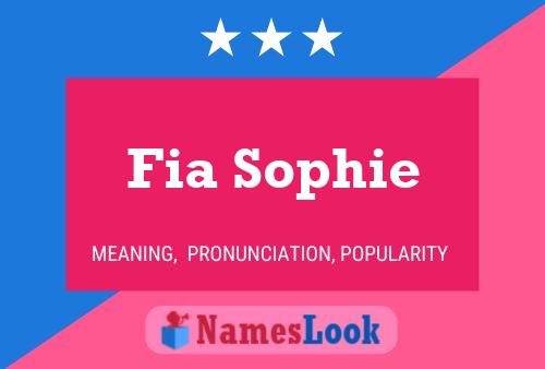 Fia Sophie 名字海报