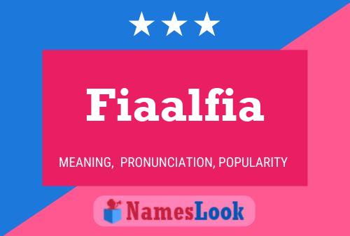 Fiaalfia 名字海报