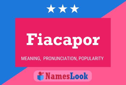 Fiacapor 名字海报