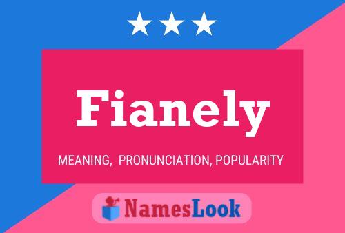 Fianely 名字海报