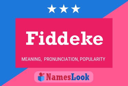 Fiddeke 名字海报