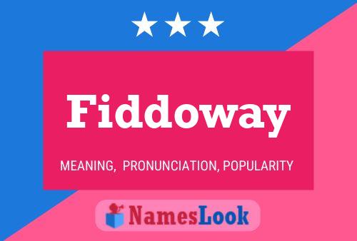 Fiddoway 名字海报