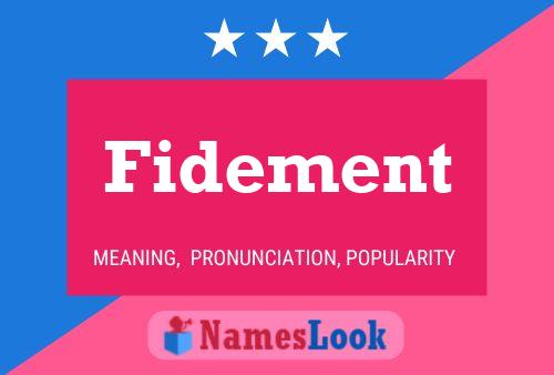 Fidement 名字海报