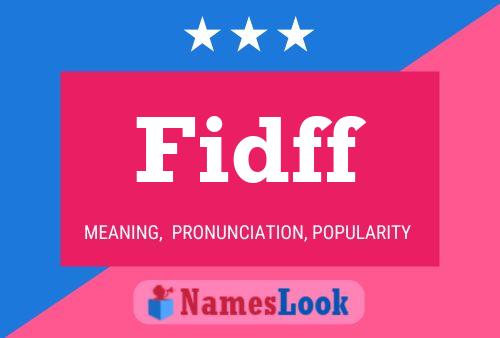 Fidff 名字海报