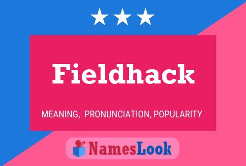 Fieldhack 名字海报