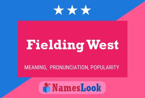 Fielding West 名字海报