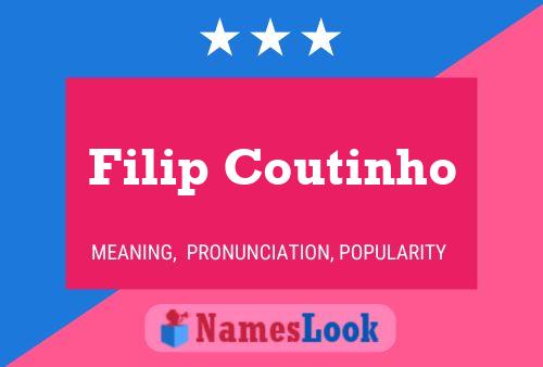 Filip Coutinho 名字海报