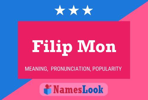 Filip Mon 名字海报