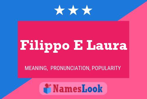 Filippo E Laura 名字海报