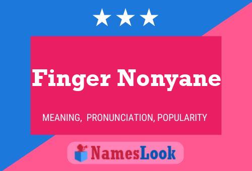 Finger Nonyane 名字海报