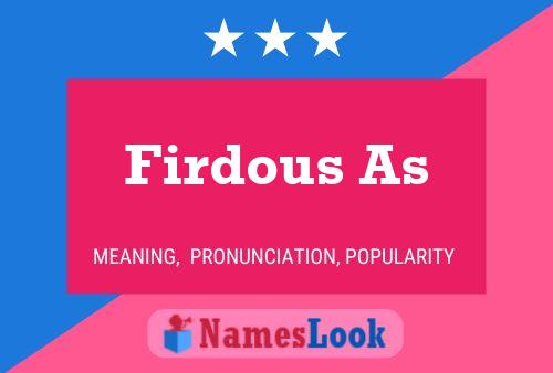 Firdous As 名字海报