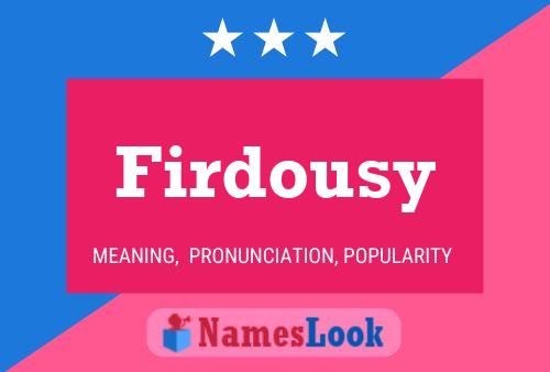 Firdousy 名字海报