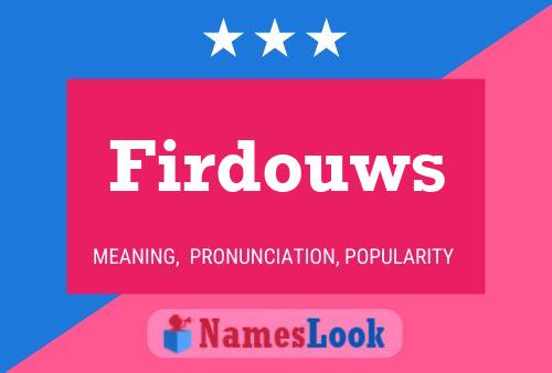 Firdouws 名字海报